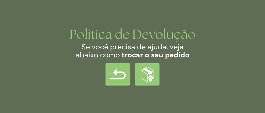 Trocas e devoluções